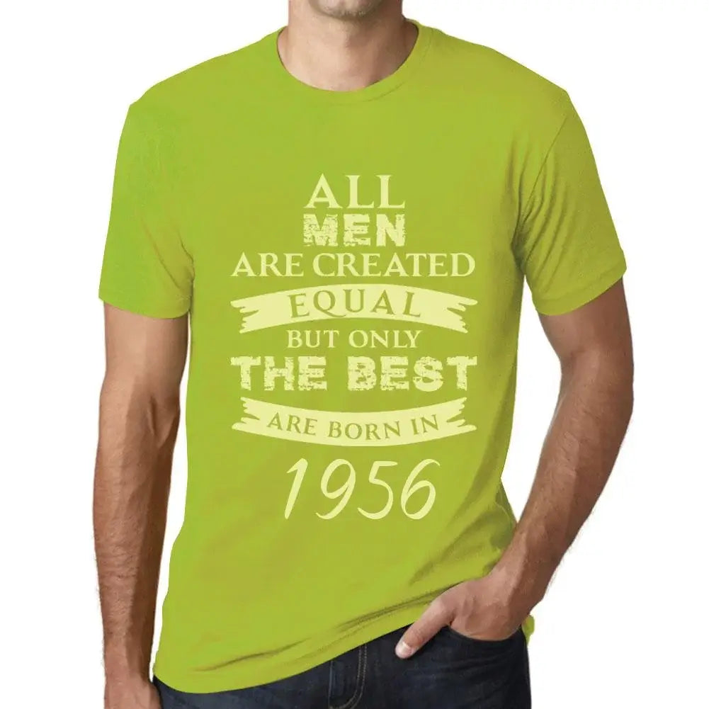 Men's Graphic T-Shirt All Men Are Created Equal but Only the Best Are Born in 1956 68th Birthday Anniversary 68 Year Old Gift 1956 Vintage Eco-Friendly Short Sleeve Novelty Tee