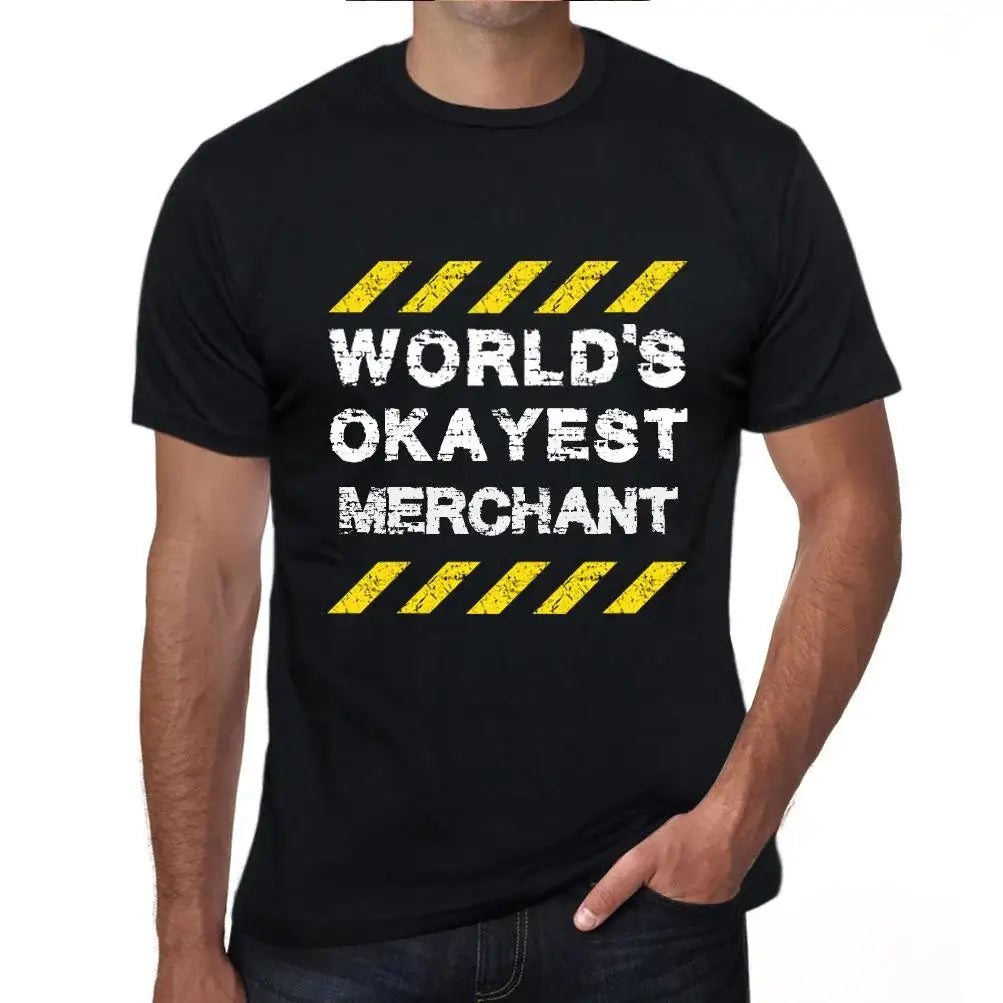 Men's Graphic T-Shirt Worlds Okayest Merchant Eco-Friendly Limited Edition Short Sleeve Tee-Shirt Vintage Birthday Gift Novelty