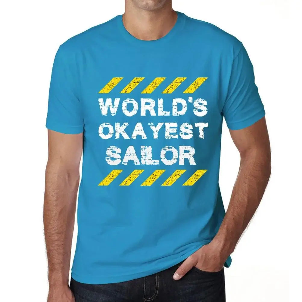 Men's Graphic T-Shirt Worlds Okayest Sailor Eco-Friendly Limited Edition Short Sleeve Tee-Shirt Vintage Birthday Gift Novelty