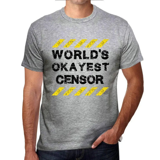 Men's Graphic T-Shirt Worlds Okayest Censor Eco-Friendly Limited Edition Short Sleeve Tee-Shirt Vintage Birthday Gift Novelty