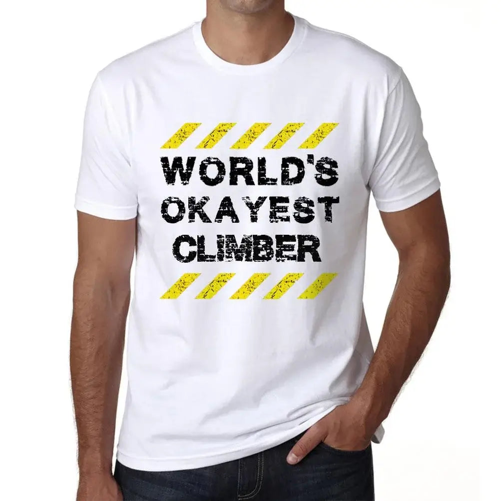 Men's Graphic T-Shirt Worlds Okayest Climber Eco-Friendly Limited Edition Short Sleeve Tee-Shirt Vintage Birthday Gift Novelty