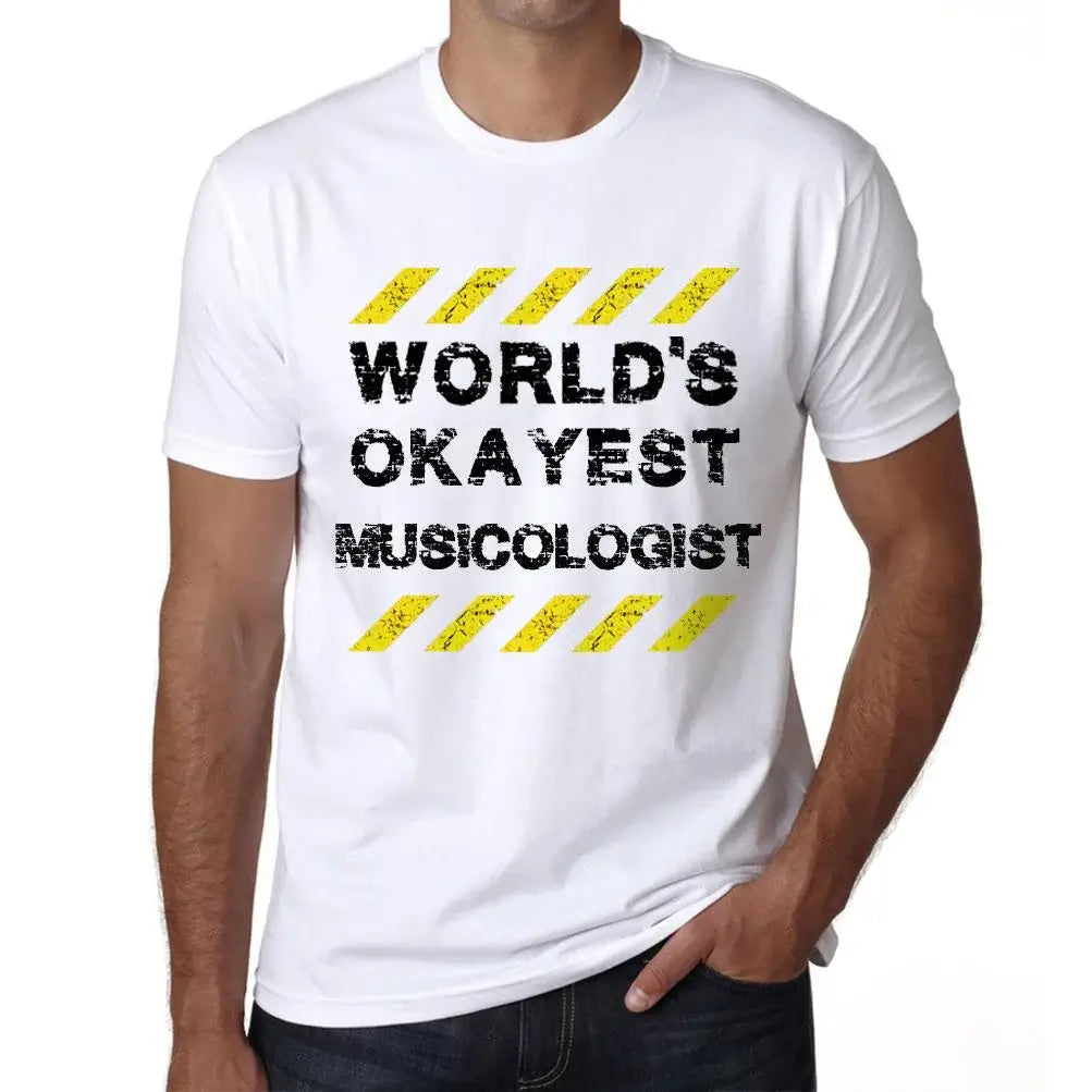 Men's Graphic T-Shirt Worlds Okayest Musicologist Eco-Friendly Limited Edition Short Sleeve Tee-Shirt Vintage Birthday Gift Novelty