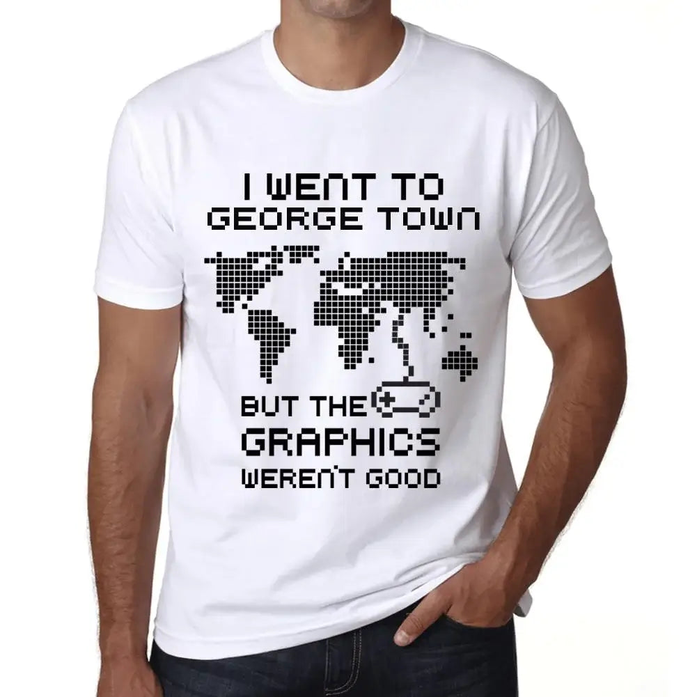 Men's Graphic T-Shirt I Went To George Town But The Graphics Weren’t Good Eco-Friendly Limited Edition Short Sleeve Tee-Shirt Vintage Birthday Gift Novelty