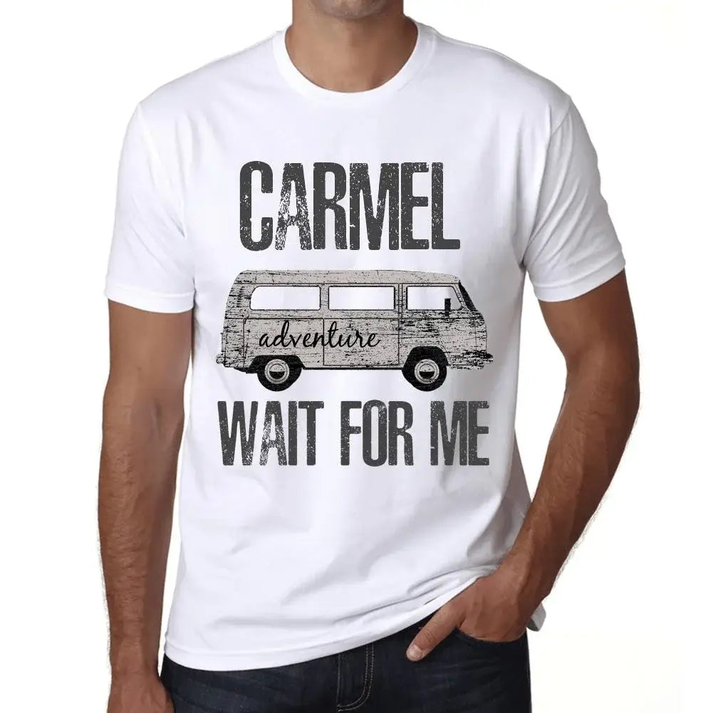 Men's Graphic T-Shirt Adventure Wait For Me In Carmel Eco-Friendly Limited Edition Short Sleeve Tee-Shirt Vintage Birthday Gift Novelty