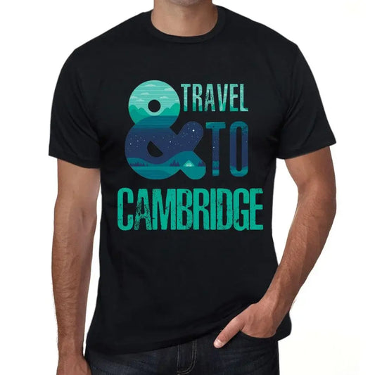 Men's Graphic T-Shirt And Travel To Cambridge Eco-Friendly Limited Edition Short Sleeve Tee-Shirt Vintage Birthday Gift Novelty