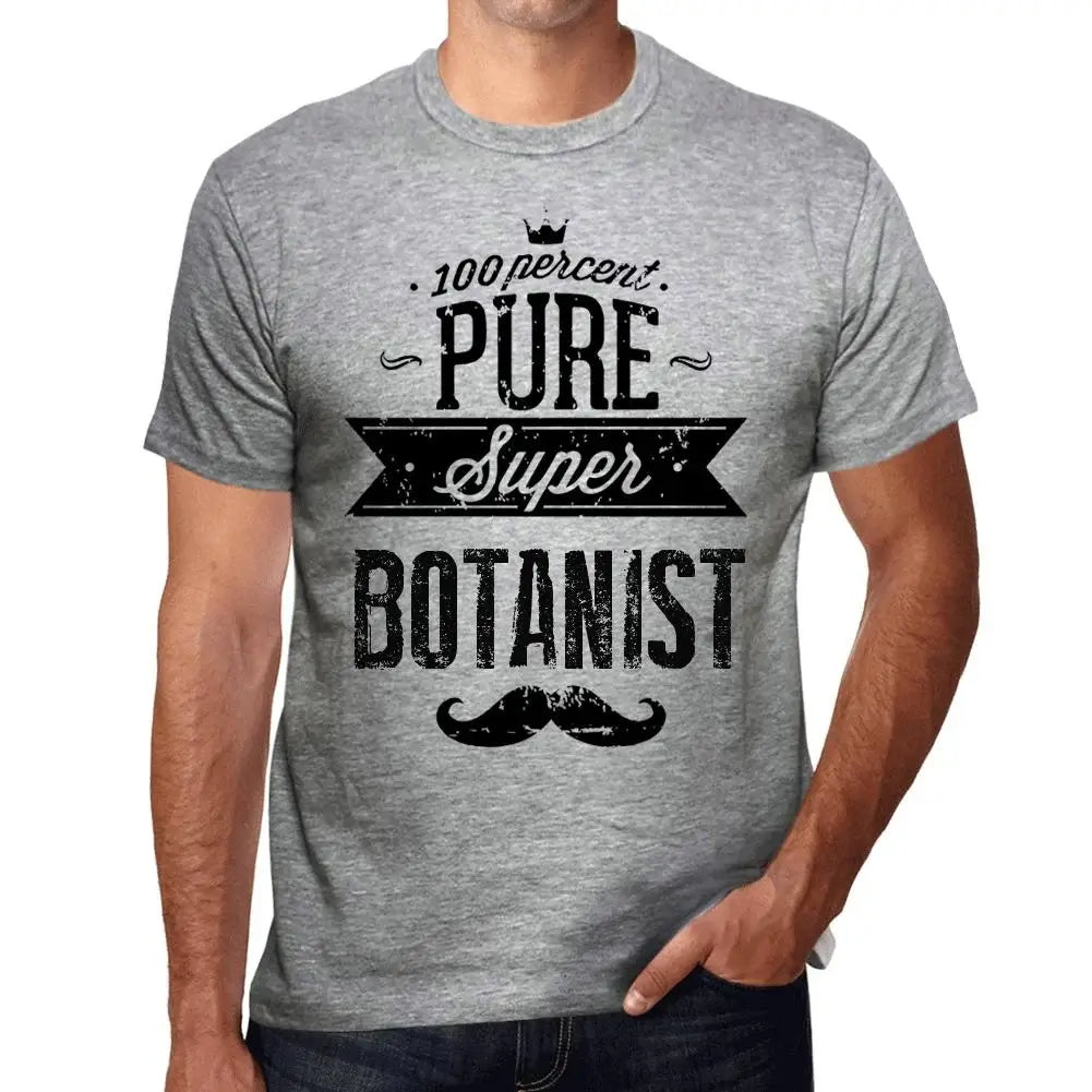 Men's Graphic T-Shirt 100% Pure Super Botanist Eco-Friendly Limited Edition Short Sleeve Tee-Shirt Vintage Birthday Gift Novelty