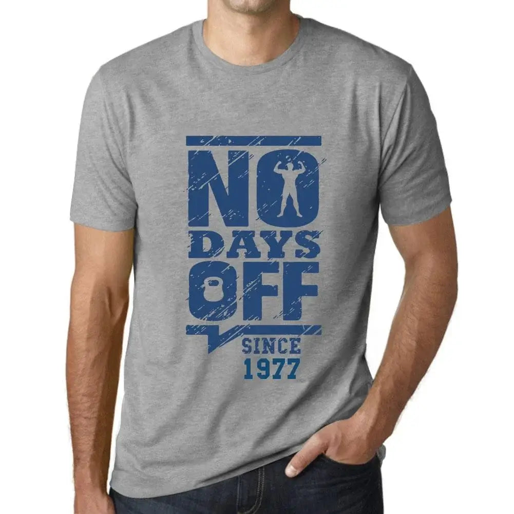 Men's Graphic T-Shirt No Days Off Since 1977 47th Birthday Anniversary 47 Year Old Gift 1977 Vintage Eco-Friendly Short Sleeve Novelty Tee