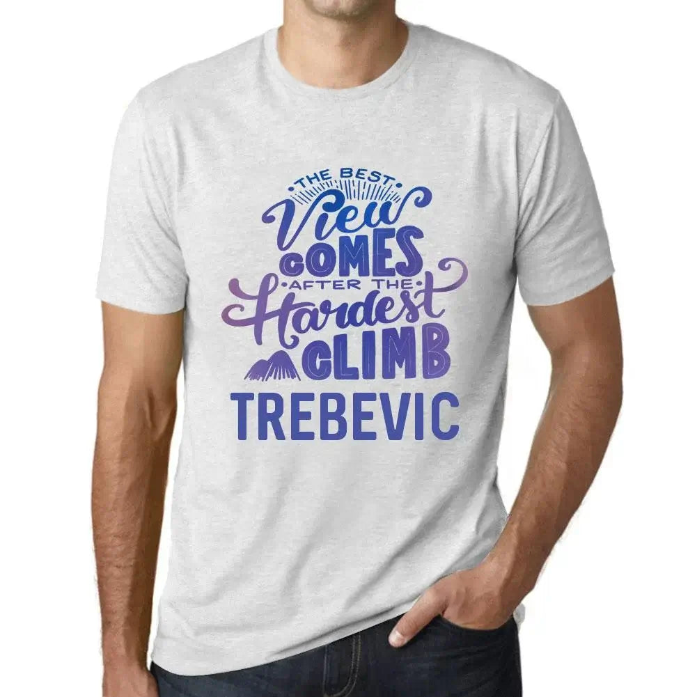 Men's Graphic T-Shirt The Best View Comes After Hardest Mountain Climb Trebevic Eco-Friendly Limited Edition Short Sleeve Tee-Shirt Vintage Birthday Gift Novelty