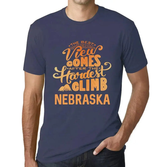 Men's Graphic T-Shirt The Best View Comes After Hardest Mountain Climb Nebraska Eco-Friendly Limited Edition Short Sleeve Tee-Shirt Vintage Birthday Gift Novelty