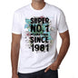 1981, Super No.1 Since 1981 Men's T-shirt White Birthday Gift 00507 - ultrabasic-com