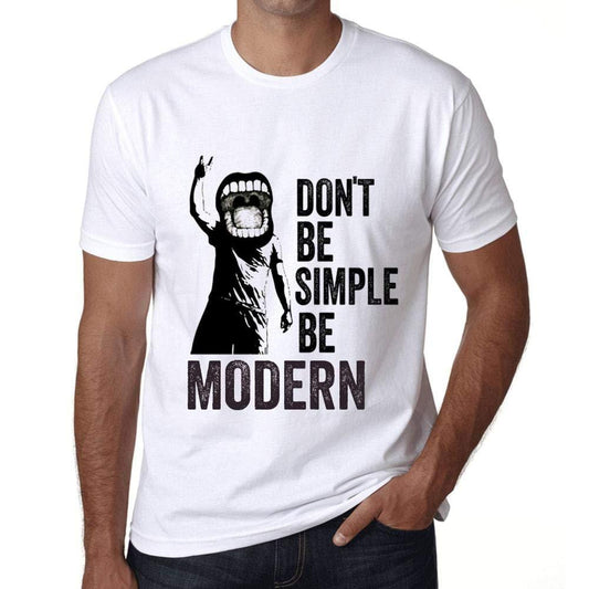 Ultrabasic Homme T-Shirt Graphique Don't Be Simple Be Modern Blanc
