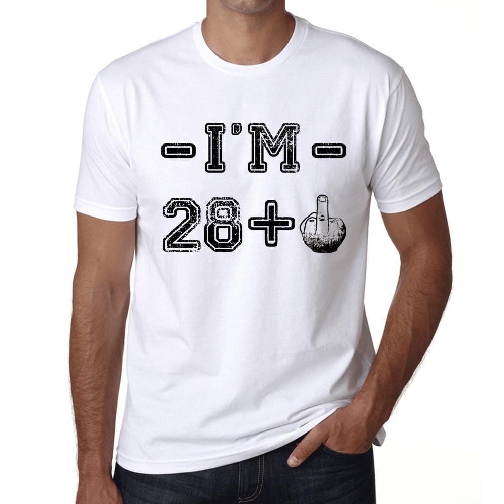 I'm 28 Plus Men's T-shirt White Birthday Gift 00443