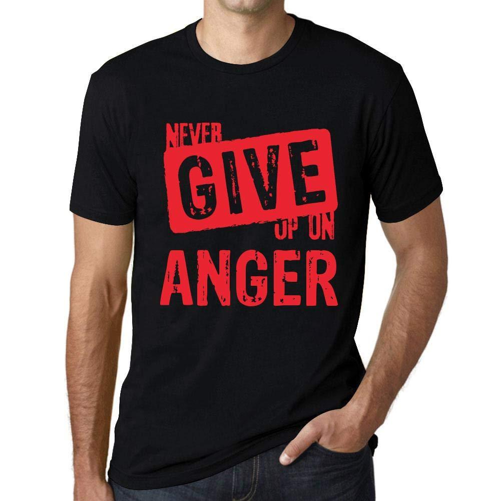 Ultrabasic Homme T-Shirt Graphique Never Give Up on Anger Noir Profond Texte Rouge
