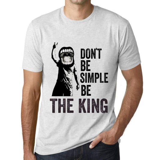Homme T-Shirt Graphique Don't Be Simple Be The King Blanc Chiné