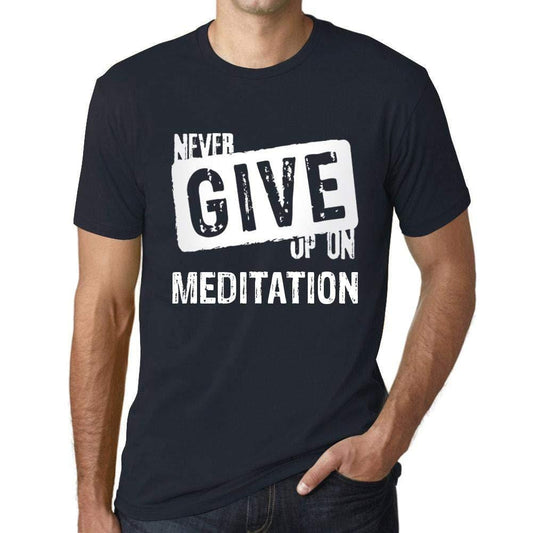 Ultrabasic Homme T-Shirt Graphique Never Give Up on Meditation Marine