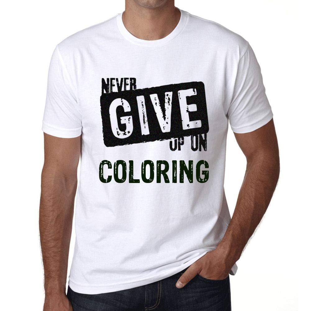 Ultrabasic Homme T-Shirt Graphique Never Give Up on Coloring Blanc
