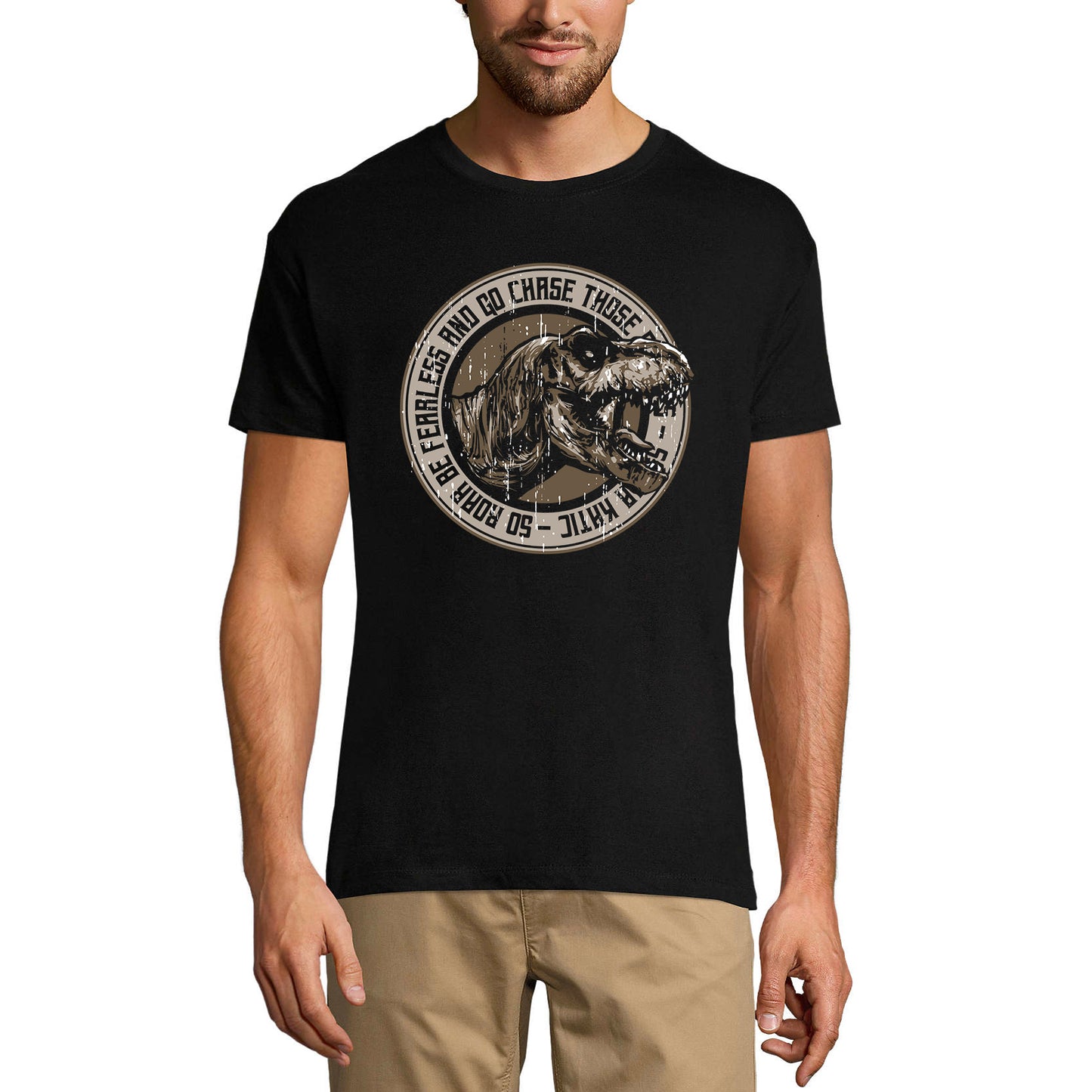 ULTRABASIC Men's T-Shirt Roar Be Fearless and Chase - Tyrannosaurus T-Rex Shirt