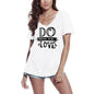 ULTRABASIC Women's T-Shirt Do What You Love - Short Sleeve Tee Shirt Tops