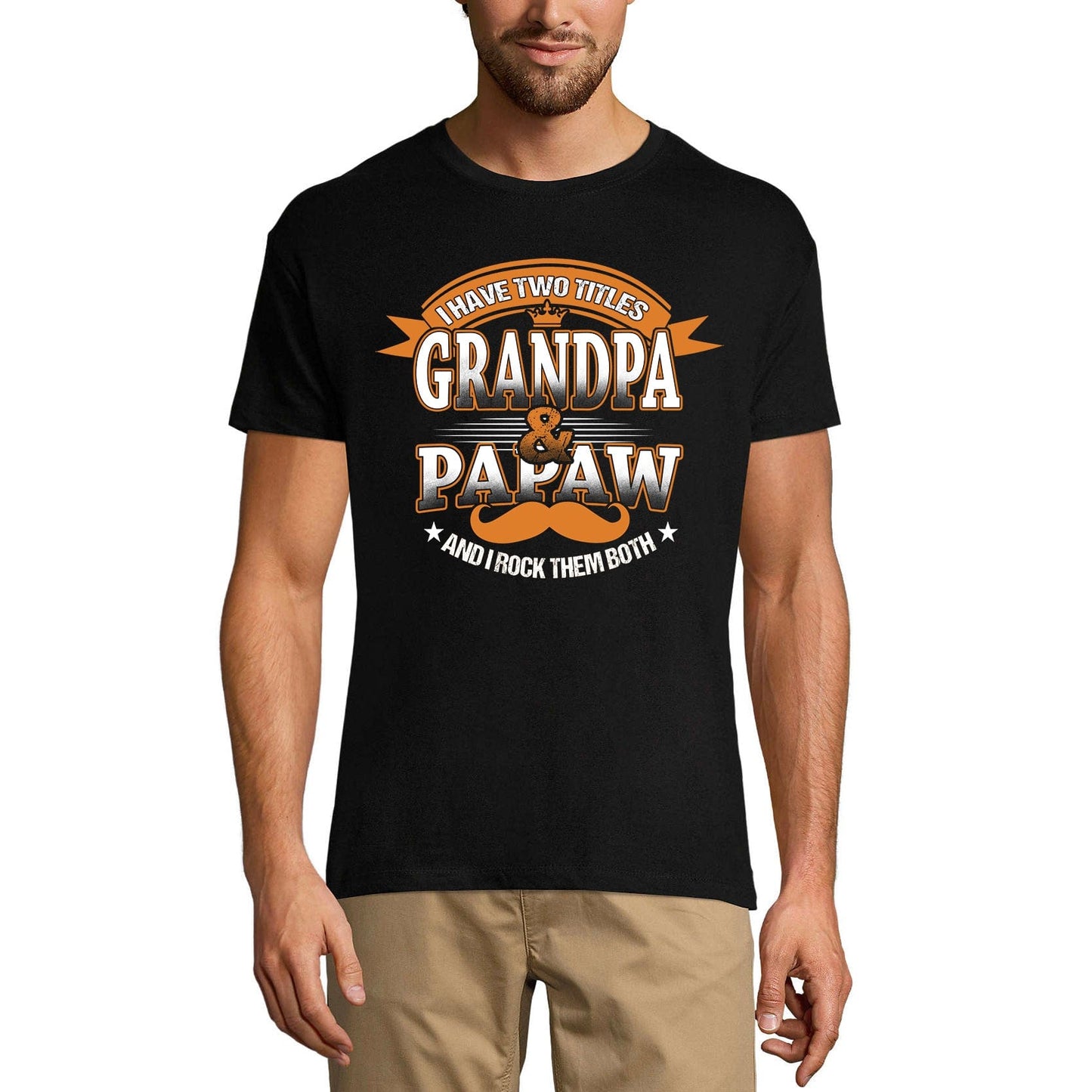 ULTRABASIC Men's Novelty T-Shirt I Have 2 Titles Grandpa and Papaw Tee Shirt