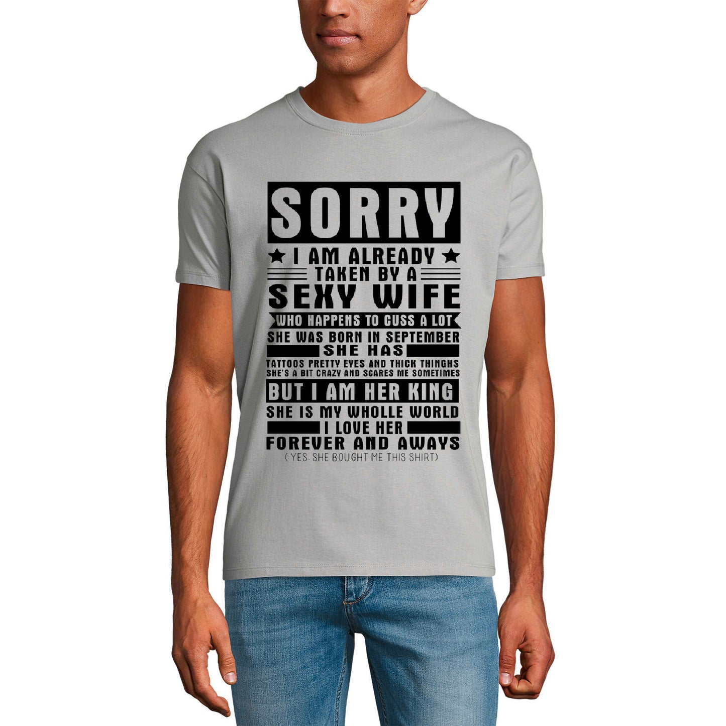 ULTRABASIC Men's T-Shirt Sorry But I Am Her King - Birthday Gift - Born In September