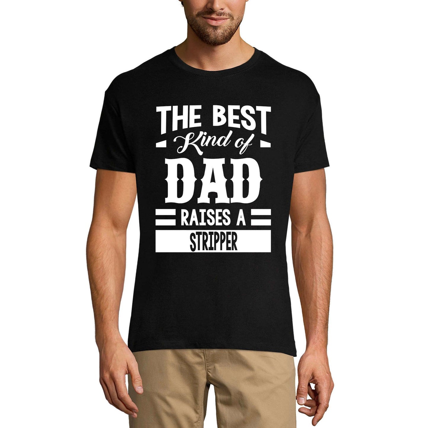 ULTRABASIC Men's Graphic T-Shirt Dad Raises a Stripper