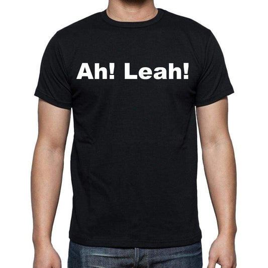 Ah! Leah! Mens Short Sleeve Round Neck T-Shirt - Casual