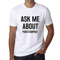Ask Me About Peristerophily White Mens Short Sleeve Round Neck T-Shirt 00277 - White / S - Casual