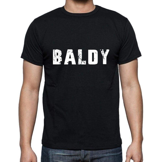 Baldy Mens Short Sleeve Round Neck T-Shirt 5 Letters Black Word 00006 - Casual
