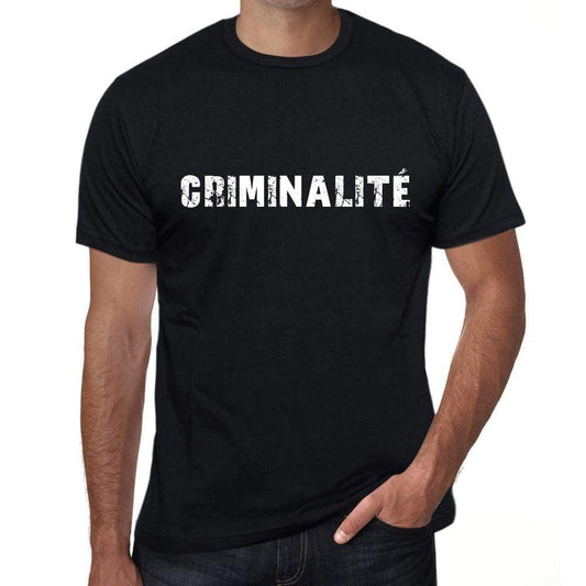 Criminalité Mens T Shirt Black Birthday Gift 00549 - Black / Xs - Casual