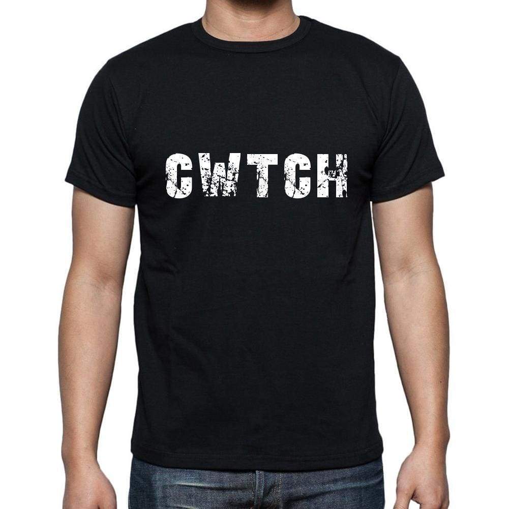 Cwtch Mens Short Sleeve Round Neck T-Shirt 5 Letters Black Word 00006 - Casual