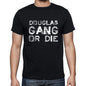Douglas Family Gang Tshirt Mens Tshirt Black Tshirt Gift T-Shirt 00033 - Black / S - Casual