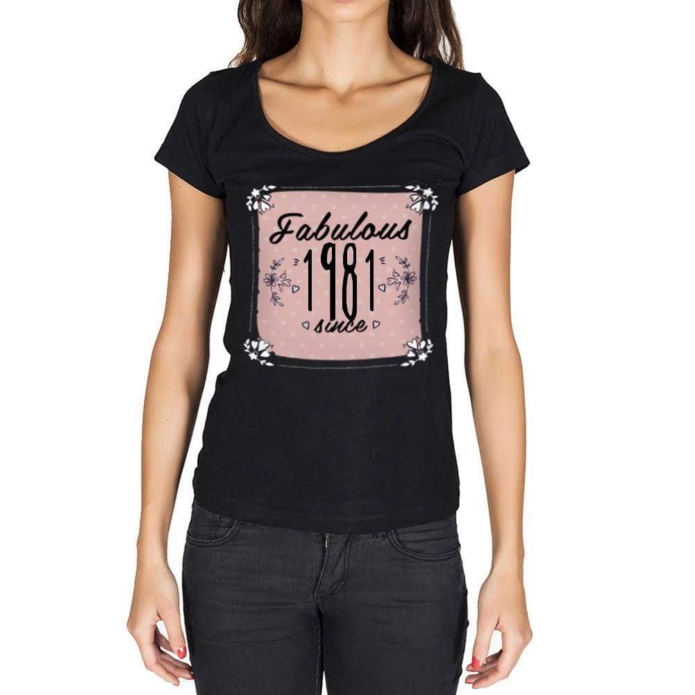 Fabulous Since 1981 Womens T-Shirt Black Birthday Gift 00434 - Black / Xs - Casual