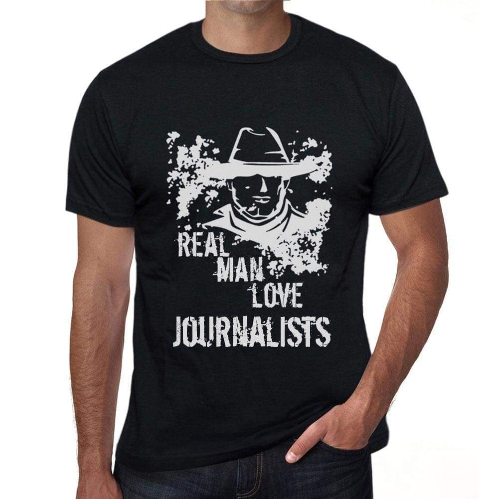 Journalists Real Men Love Journalists Mens T Shirt Black Birthday Gift 00538 - Black / Xs - Casual