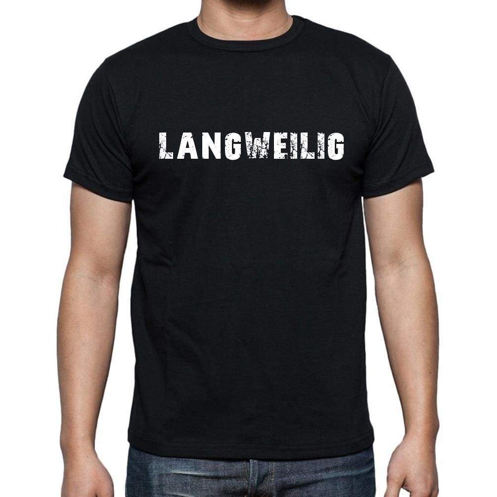 Langweilig Mens Short Sleeve Round Neck T-Shirt - Casual