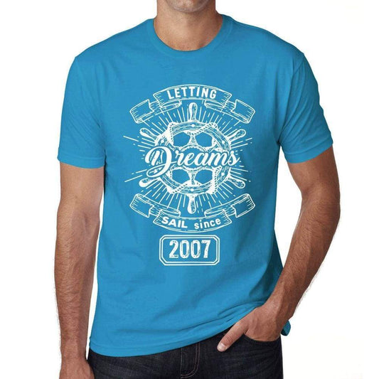 Letting Dreams Sail Since 2007 Mens T-Shirt Blue Birthday Gift 00404 - Blue / Xs - Casual
