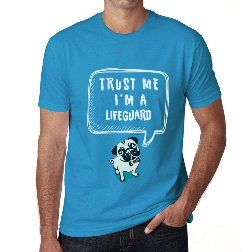 Lifeguard Trust Me Im A Lifeguard Mens T Shirt Blue Birthday Gift 00530 - Blue / Xs - Casual