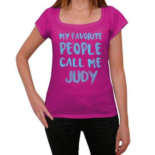 My Favorite People Call Me Judy Womens T-Shirt Pink Birthday Gift 00386 - Pink / Xs - Casual