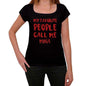 My Favorite People Call Me Mina Black Womens Short Sleeve Round Neck T-Shirt Gift T-Shirt 00371 - Black / Xs - Casual