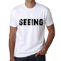 Seeing Mens T Shirt White Birthday Gift 00552 - White / Xs - Casual