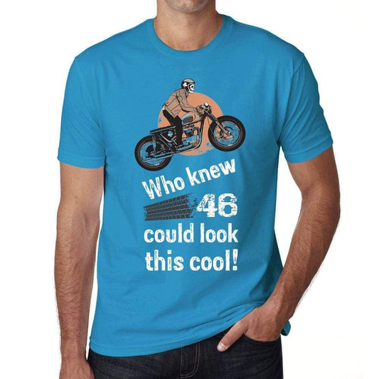 Who Knew 46 Could Look This Cool Mens T-Shirt Blue Birthday Gift 00472 - Blue / Xs - Casual